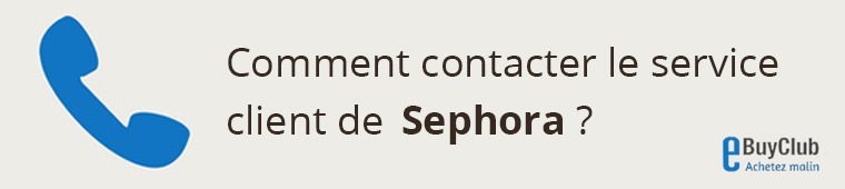 Comment contacter le service client Sephora ?