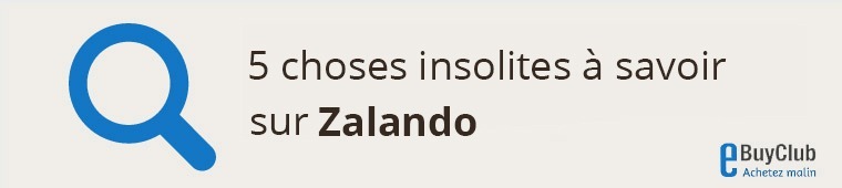 5 choses à connaître sur Zalando