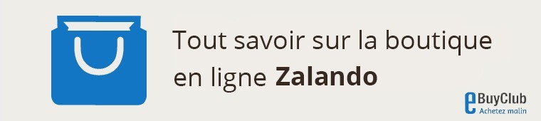 Tout savoir sur Zalando !