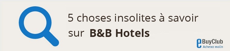 Code Promo B&B Hotels | 3,6% En Cashback + Cadeau Offert