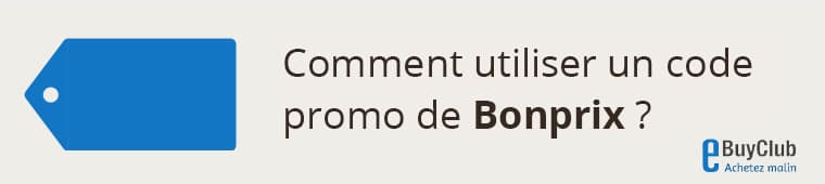 Comment utiliser un code promo Bonprix ?