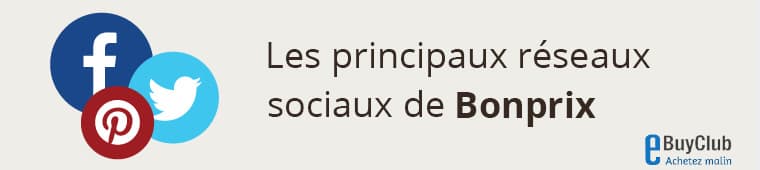 Quels réseaux sociaux pour Bonprix ?