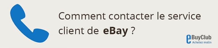 Comment contacter le service client eBay ?